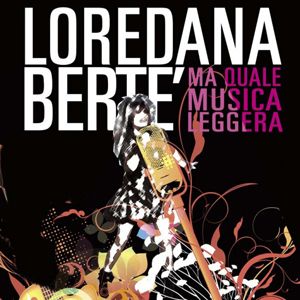 Loredana Bertè - Ma quale musica leggera featuring Edoardo Bennato all’armonica (Radio Date: 01 Giugno 2012)